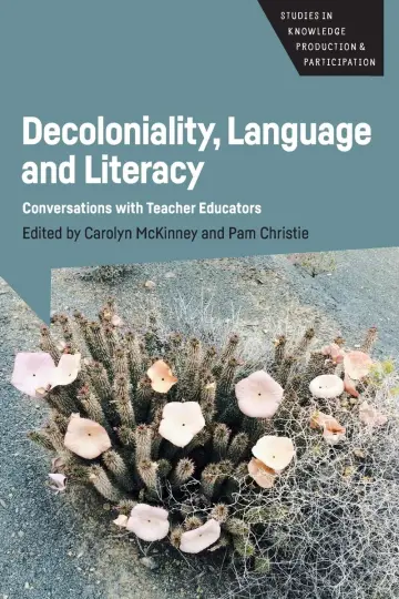 Cover of Decoloniality, Language and Literacy