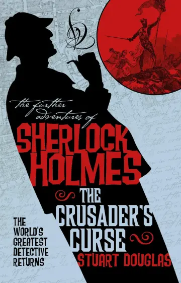 Cover of Further Adventures of Sherlock Holmes - Sherlock Holmes and the Crusader's Curse