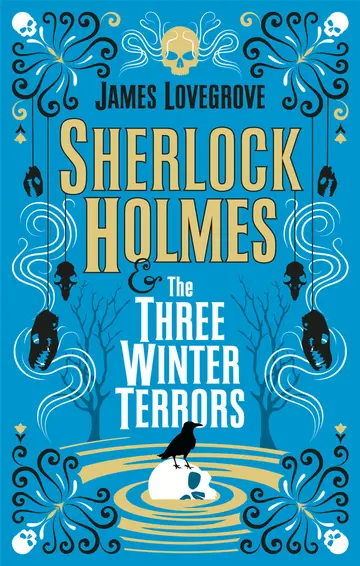 Cover of Sherlock Holmes & the Three Winter Terrors