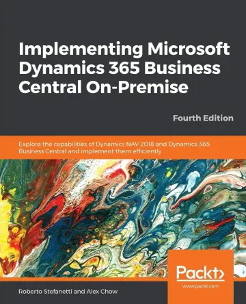 Cover of Implementing Microsoft Dynamics 365 Business Central On-Premise - Fourth Edition