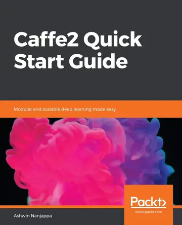 Cover of Caffe2 Quick Start Guide