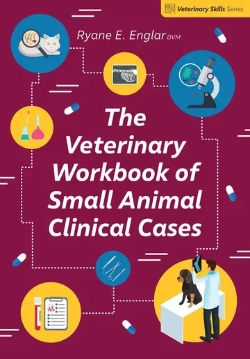 Cover of The Veterinary Workbook of Small Animal Clinical Cases