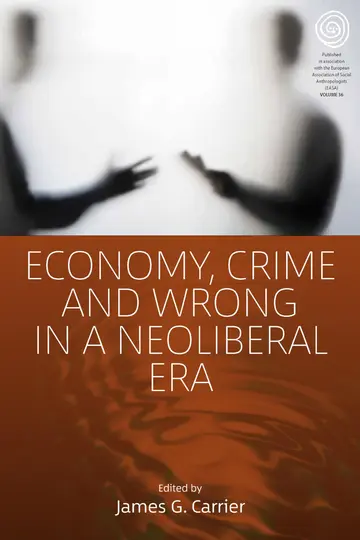 Cover of Economy, Crime and Wrong in a Neoliberal Era