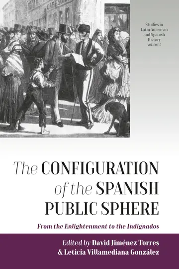 Cover of The Configuration of the Spanish Public Sphere