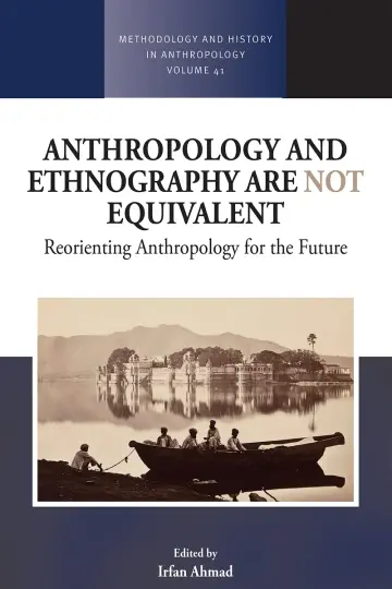 Cover of Anthropology and Ethnography Are Not Equivalent