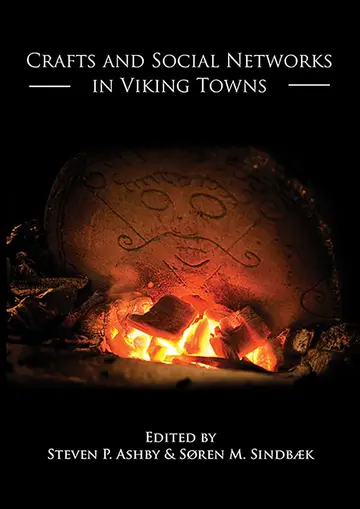 Cover of Crafts and Social Networks in Viking Towns
