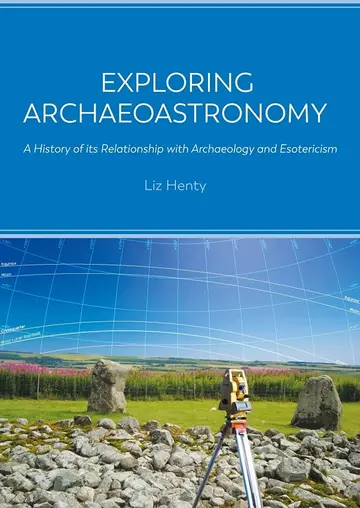 Cover of Exploring Archaeoastronomy