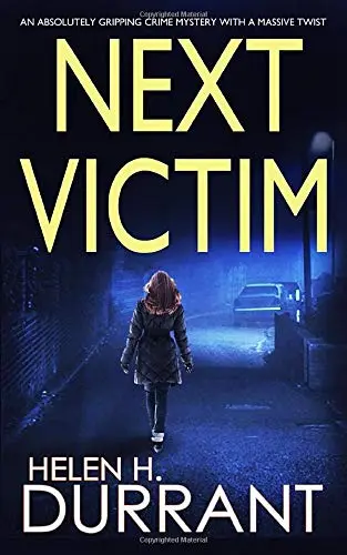 Cover of NEXT VICTIM an absolutely gripping crime mystery with a massive twist