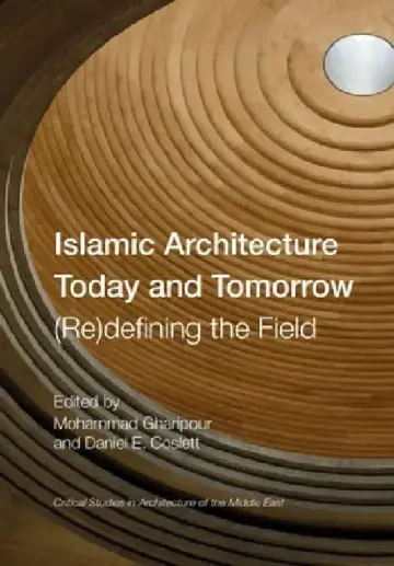 Cover of Islamic Architecture Today and Tomorrow