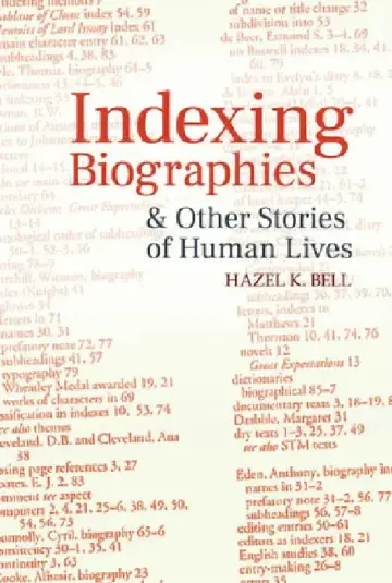 Cover of Indexing Biographies and Other Stories of Human Lives
