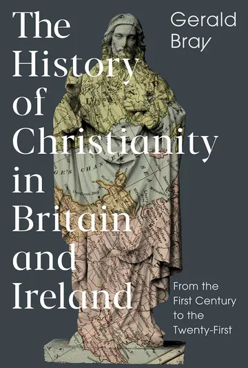 Cover of The History of Christianity in Britain and Ireland