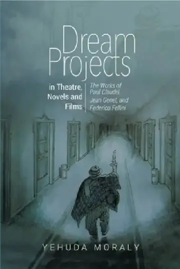 Cover of Dream Projects in Theatre, Novels and Films