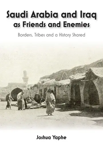 Cover of Saudi Arabia and Iraq as Friends and Enemies