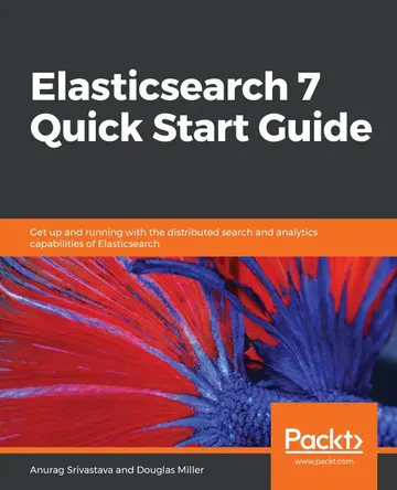Cover of Elasticsearch 7 Quick Start Guide