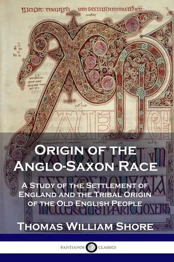 Cover of Origin of the Anglo-Saxon Race
