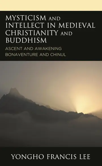 Cover of Mysticism and Intellect in Medieval Christianity and Buddhism