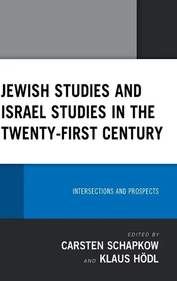 Cover of Jewish Studies and Israel Studies in the Twenty-First Century