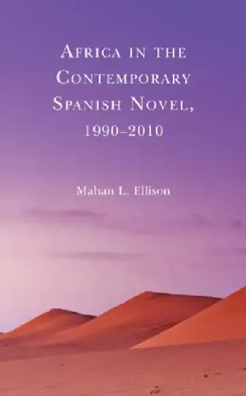 Cover of Africa in the Contemporary Spanish Novel, 1990-2010