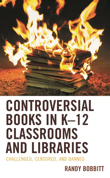Cover of Controversial Books in K–12 Classrooms and Libraries