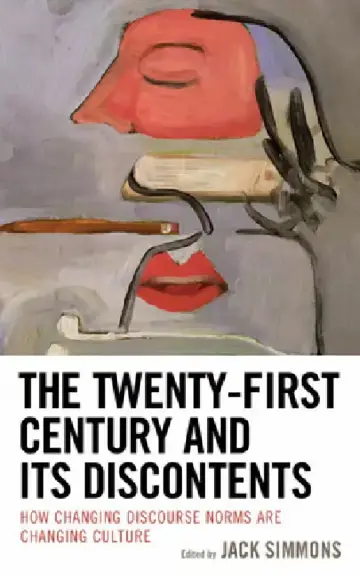 Cover of Twenty-First Century and Its Discontents