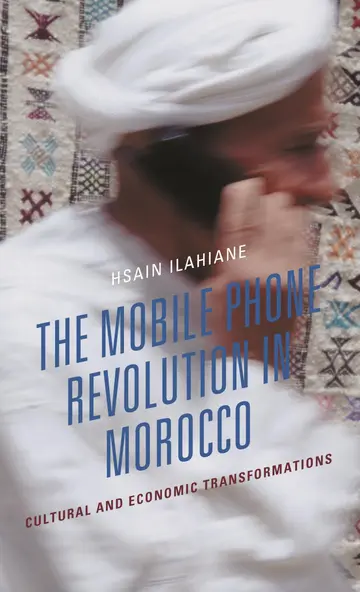 Cover of The Mobile Phone Revolution in Morocco