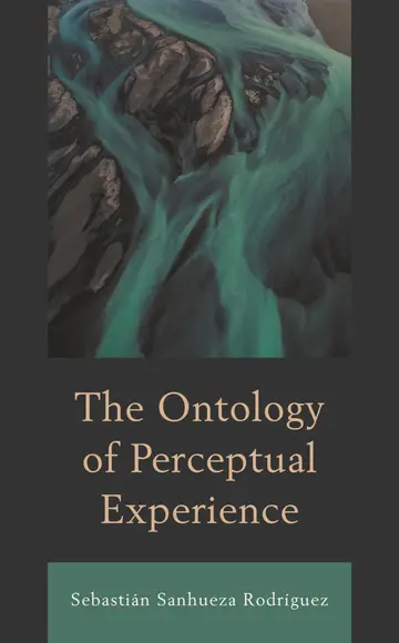 Cover of The Ontology of Perceptual Experience