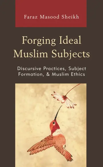 Cover of Forging Ideal Muslim Subjects