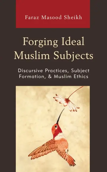 Cover of Forging Ideal Muslim Subjects