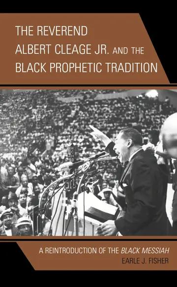 Cover of The Reverend Albert Cleage Jr. and the Black Prophetic Tradition