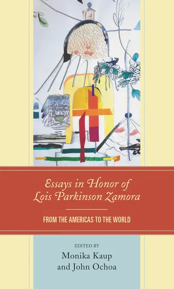 Cover of Essays in Honor of Lois Parkinson Zamora