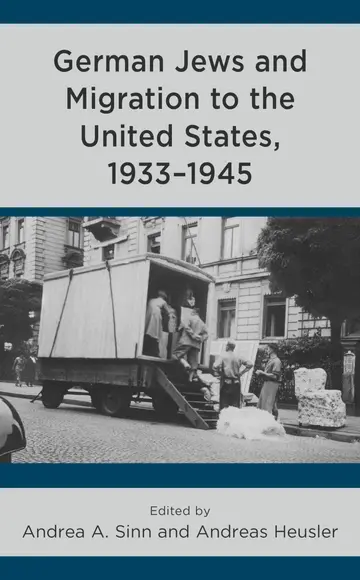Cover of German Jews and Migration to the United States, 1933-1945