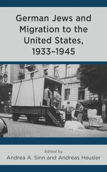Cover of German Jews and Migration to the United States, 1933–1945