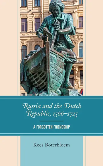 Cover of Russia and the Dutch Republic, 1566–1725