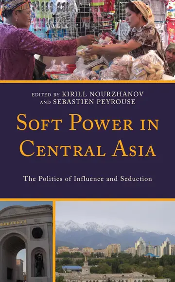 Cover of Soft Power in Central Asia