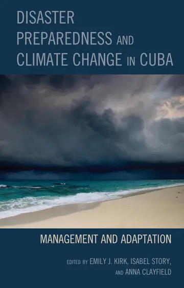 Cover of Disaster Preparedness and Climate Change in Cuba