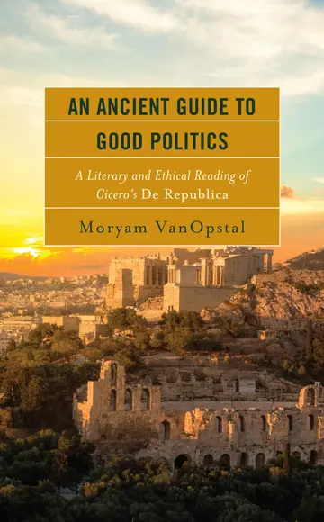 Cover of An Ancient Guide to Good Politics