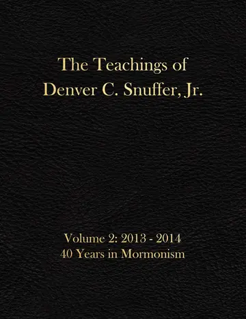 Cover of The Teachings of Denver C. Snuffer, Jr. Volume 2