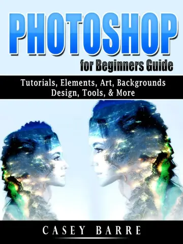 Cover of Photoshop for Beginners Guide