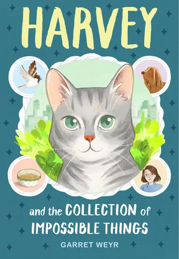 Cover of Harvey and the Collection of Impossible Things