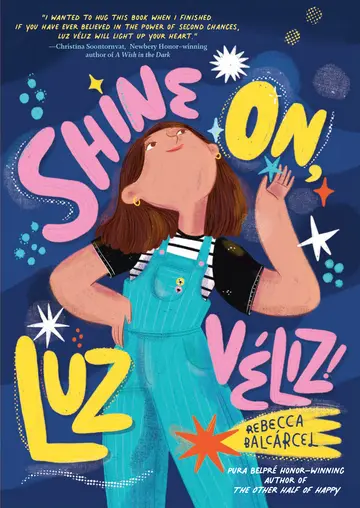 Cover of Shine On, Luz Veliz!