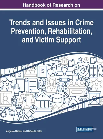 Cover of Handbook of Research on Trends and Issues in Crime Prevention, Rehabilitation, and Victim Support