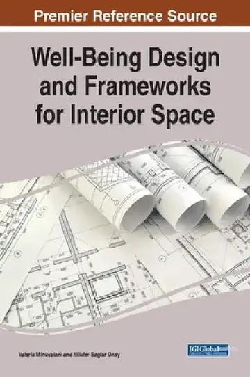 Cover of Well-Being Design and Frameworks for Interior Space