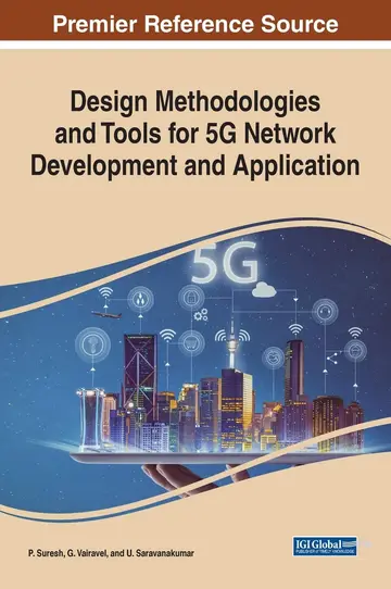 Cover of Design Methodologies and Tools for 5G Network Development and Application