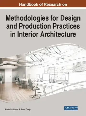 Cover of Handbook of Research on Methodologies for Design and Production Practices in Interior Architecture