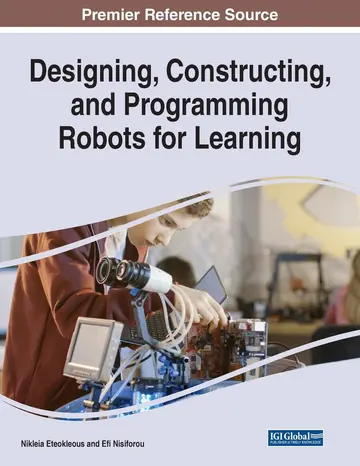 Cover of Designing, Constructing, and Programming Robots for Learning