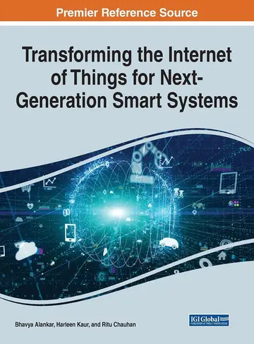 Cover of Transforming the Internet of Things for Next-Generation Smart Systems
