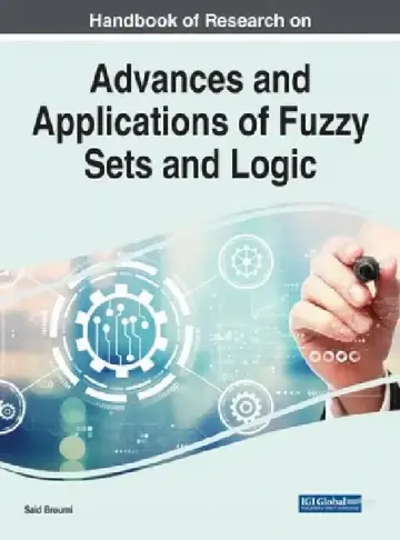 Cover of Handbook of Research on Advances and Applications of Fuzzy Sets and Logic