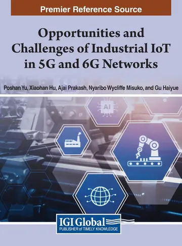 Cover of Opportunities and Challenges of Industrial Iot in 5g and 6g Networks