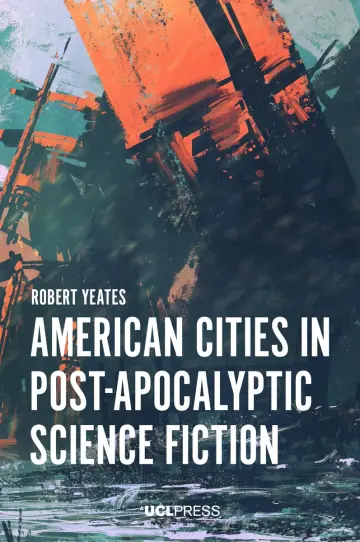 Cover of American Cities in Post-Apocalyptic Science Fiction