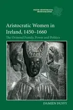 Cover of Aristocratic Women in Ireland, 1450-1660